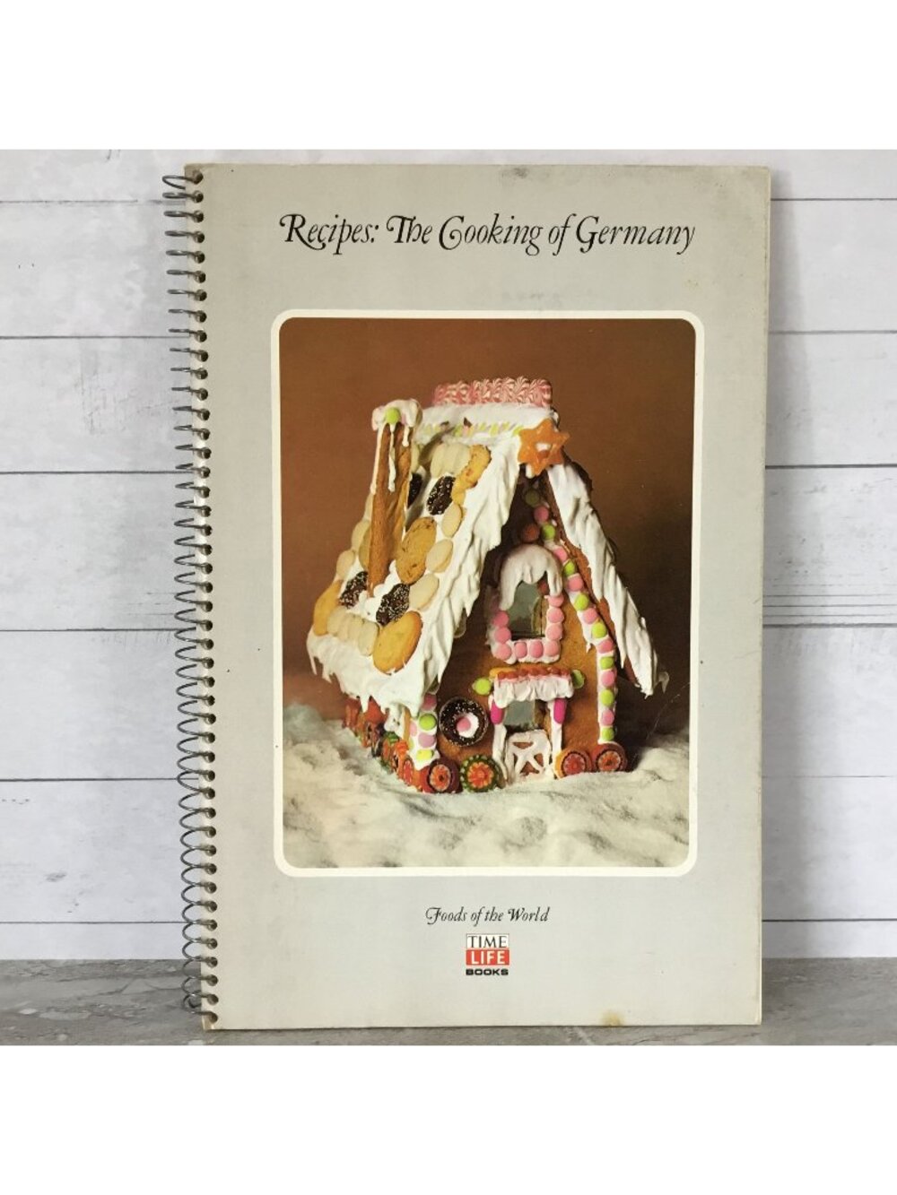 Recipes The Cooking Of Germany Cookbook Time-Life Foods Of The World Spiral Boun